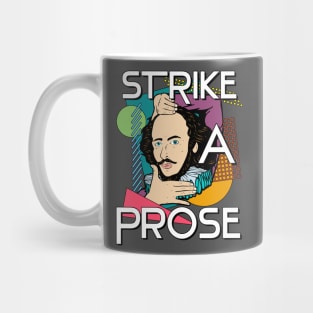 Strike a Prose Mug